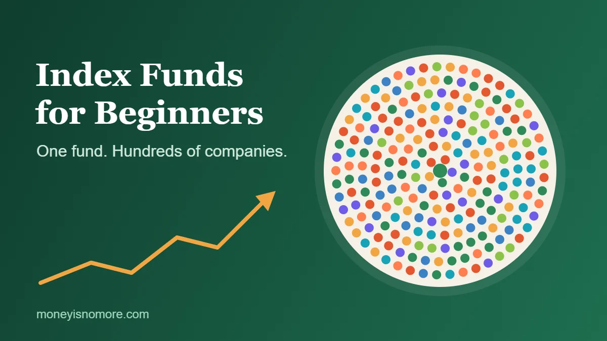 Index Funds for Beginners: What They Are and How to Start in 4 Steps
